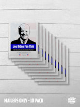 Load image into Gallery viewer, Joe Biden Fan Club - Individual Mailers |  | Mail Prank | What Prank
