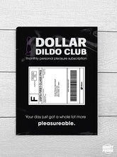 Load image into Gallery viewer, Dollar Dildo Club Mail Prank
