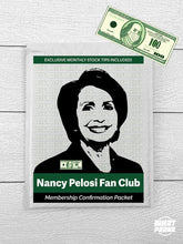 Load image into Gallery viewer, Nancy Pelosi Fan Club Prank
