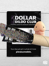 Load image into Gallery viewer, Dollar Dildo Club Mail Prank
